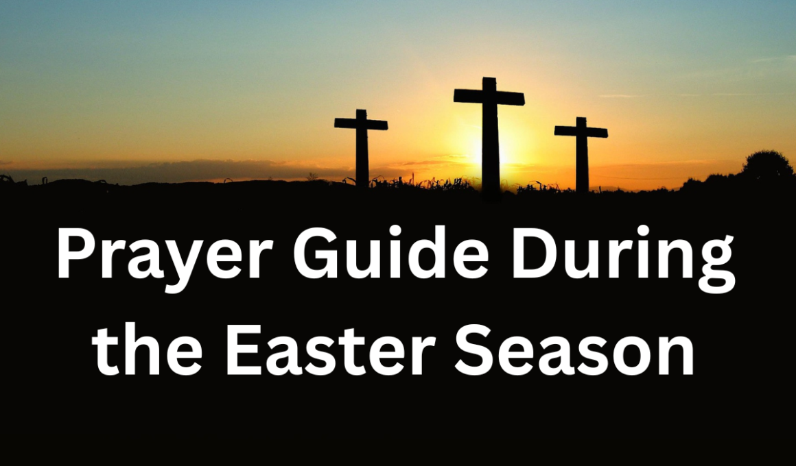 Prayer Guide During the Easter Season