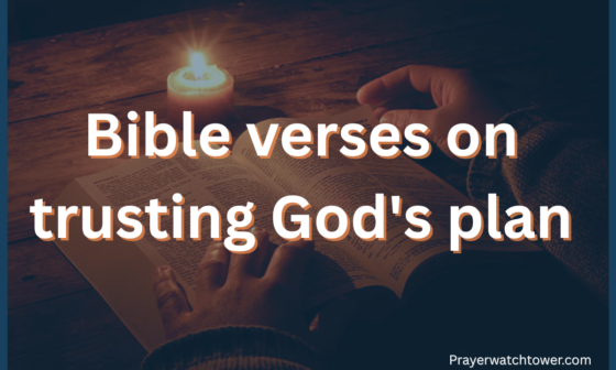 bible verses on trusting God's plan