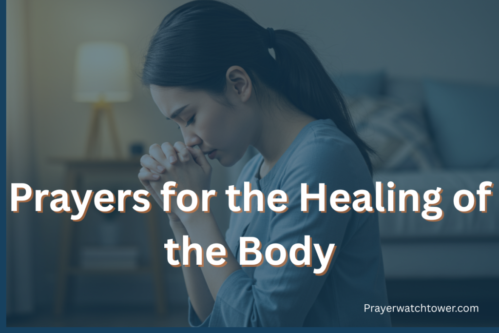 Prayers for the Healing of the Body