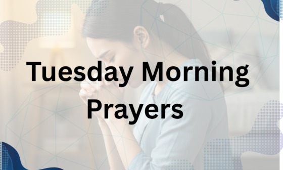 Tuesday Morning Prayers
