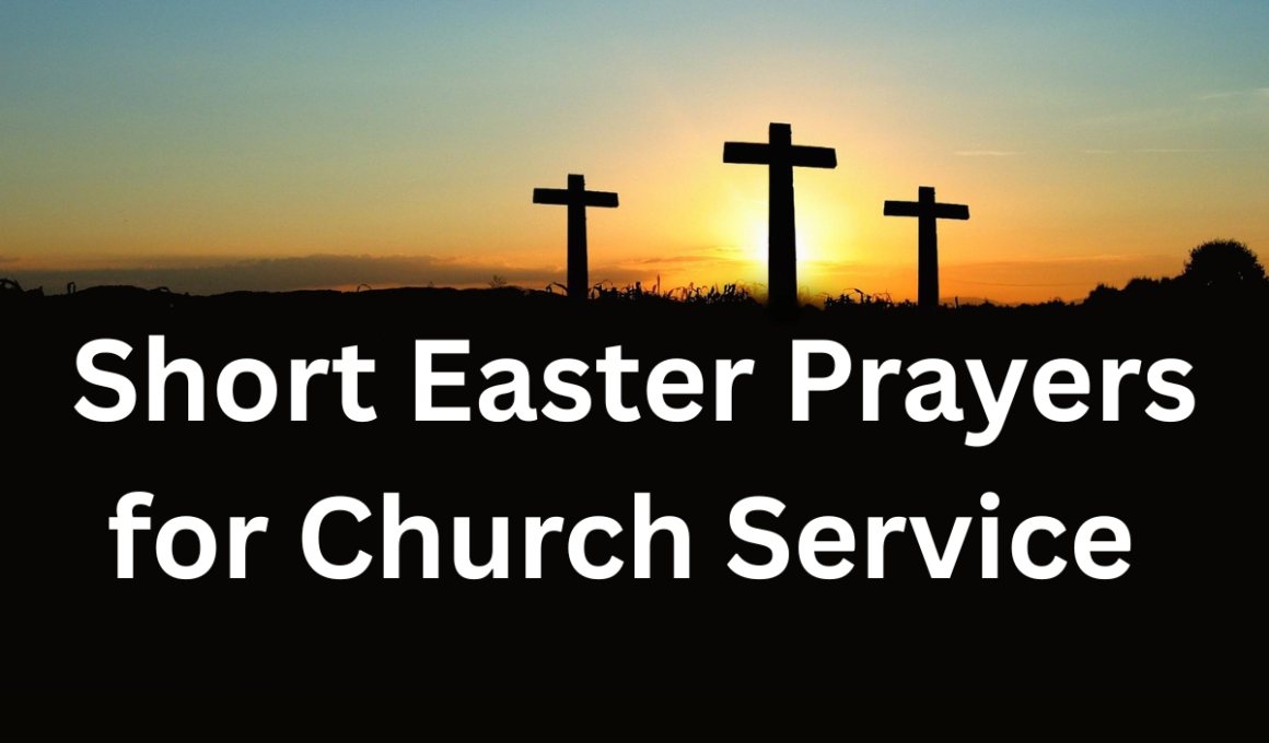 short Easter prayers for church service
