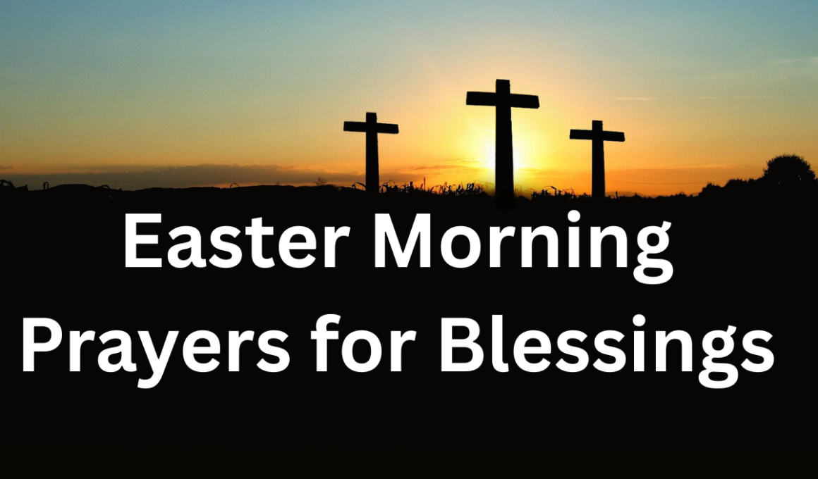 Easter morning prayers for blessings