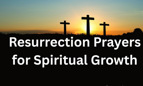 resurrection prayers for spiritual growth