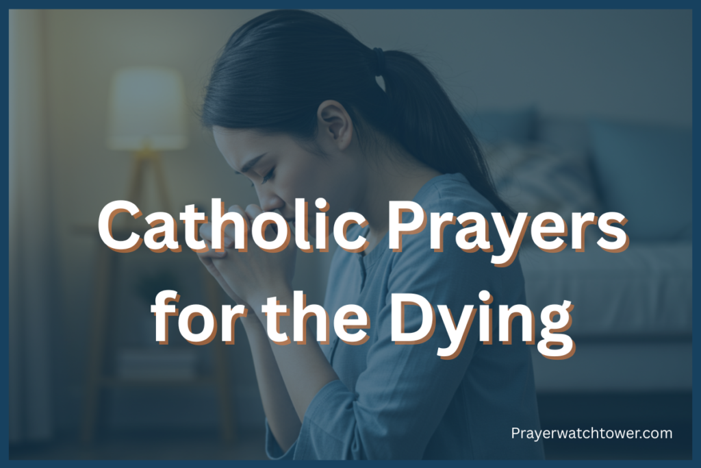 catholic prayers for the dying