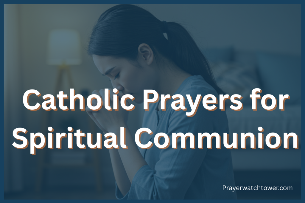catholic prayers for spiritual communion