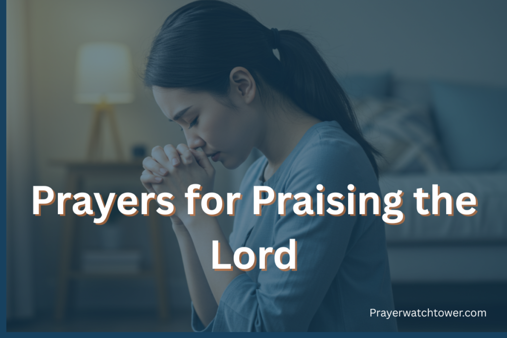 Prayers for Praising the Lord