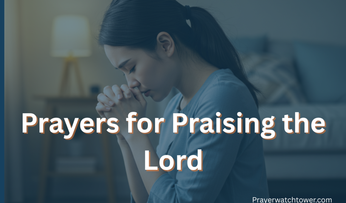 Prayers for Praising the Lord