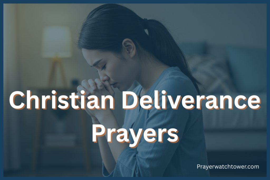 Christian deliverance prayers
