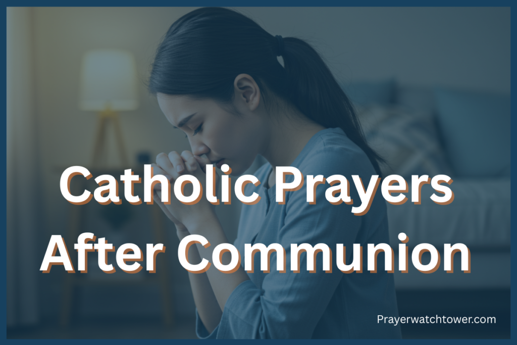 Catholic prayers after communion