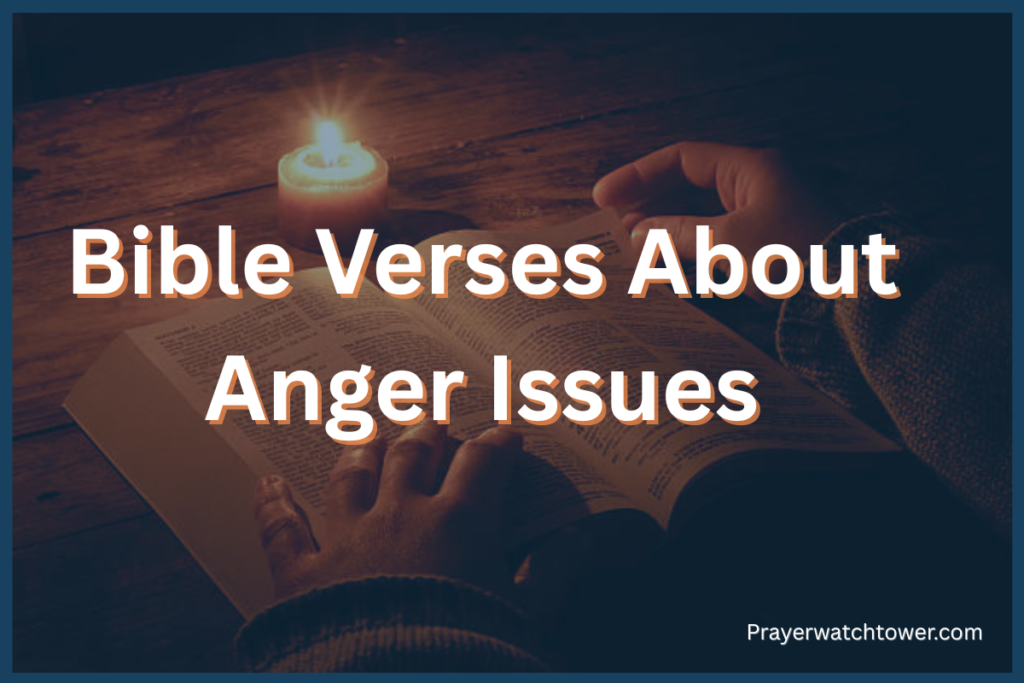 bible verses about anger issues