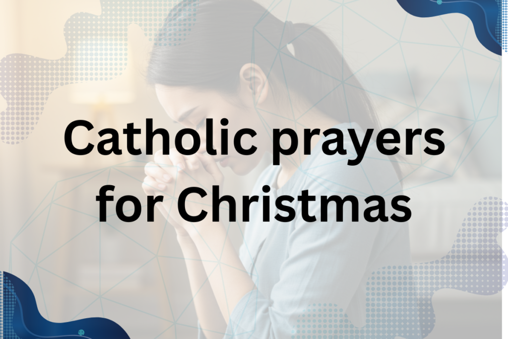 catholic prayers for Christmas