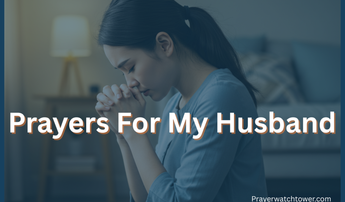Prayers for my husband