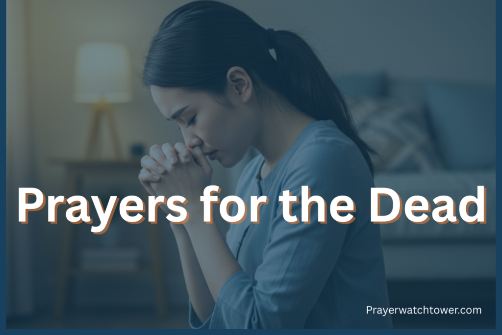 prayers for the dead prayers for the dead