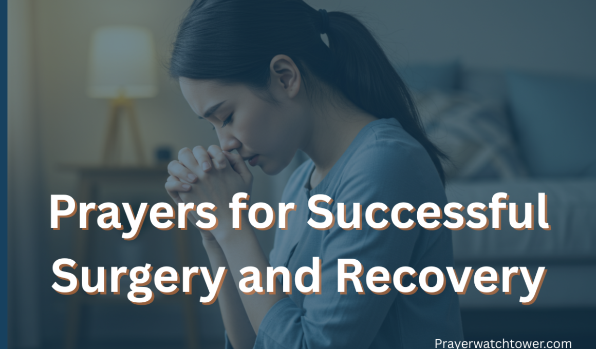 Prayers for Successful Surgery and Recovery