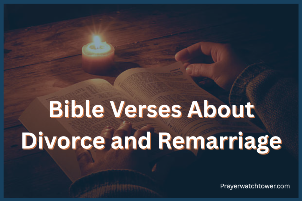 Bible Verses About Divorce and Remarriage