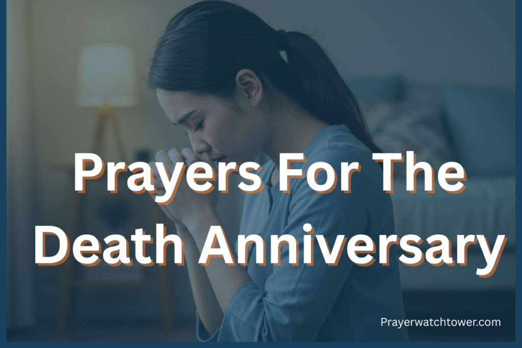 prayers for the death anniversary prayers for the death anniversary