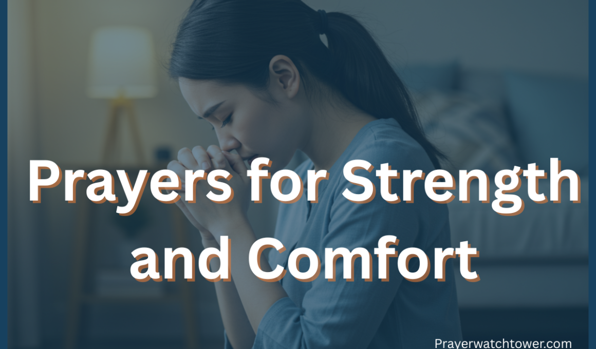 prayers for strength and comfort