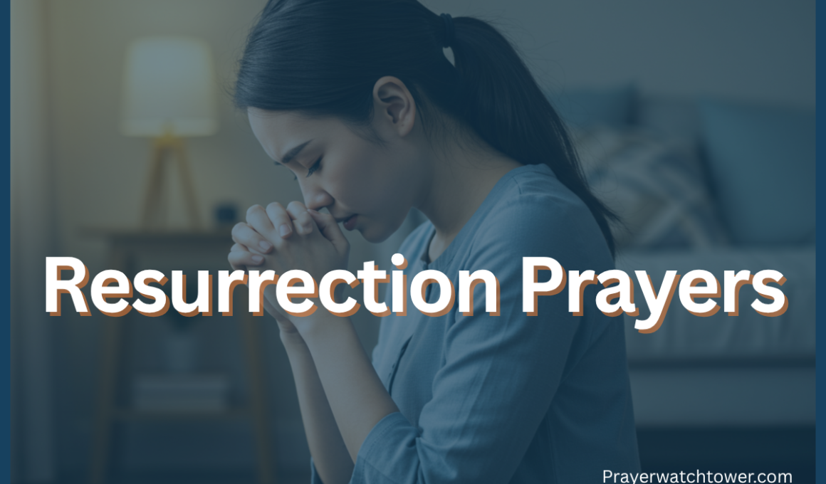 Resurrection prayers