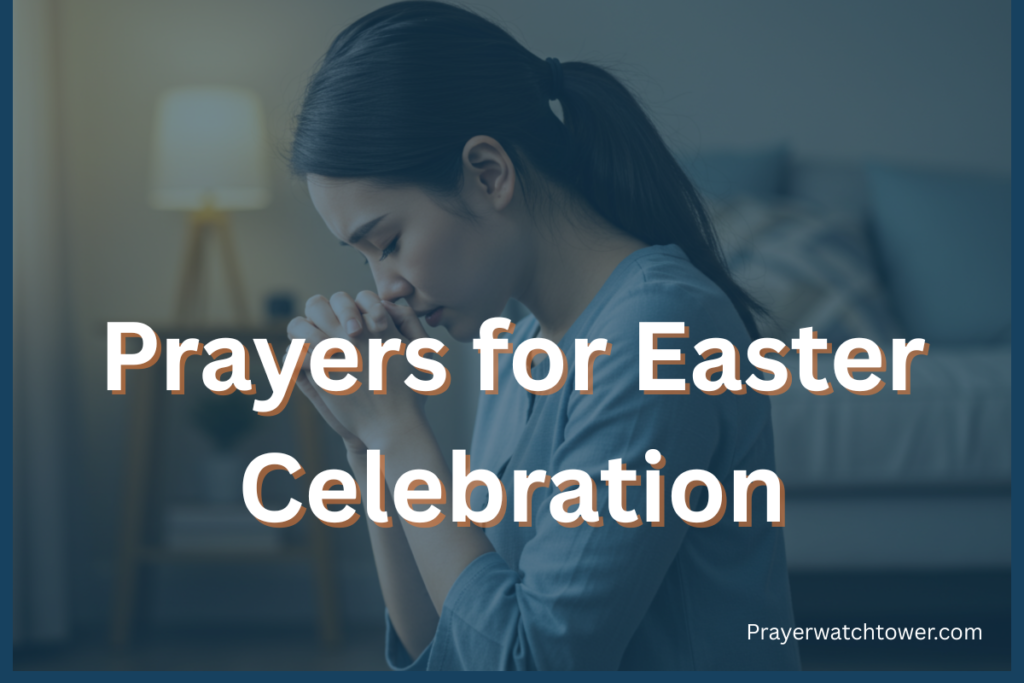 prayers for Easter celebration prayers for Easter celebration