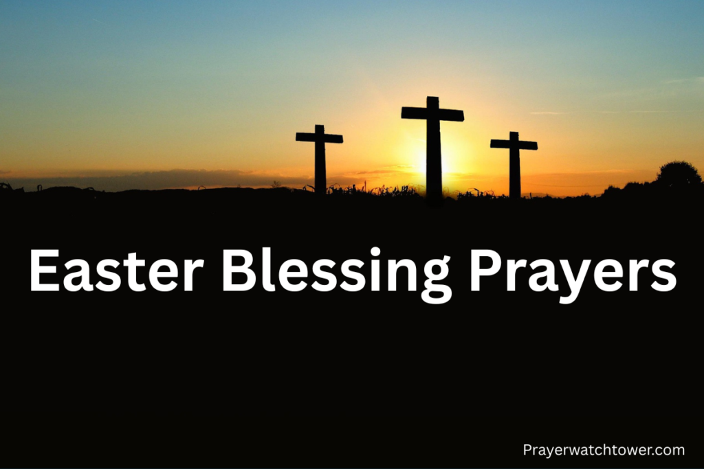 Easter blessing prayers
