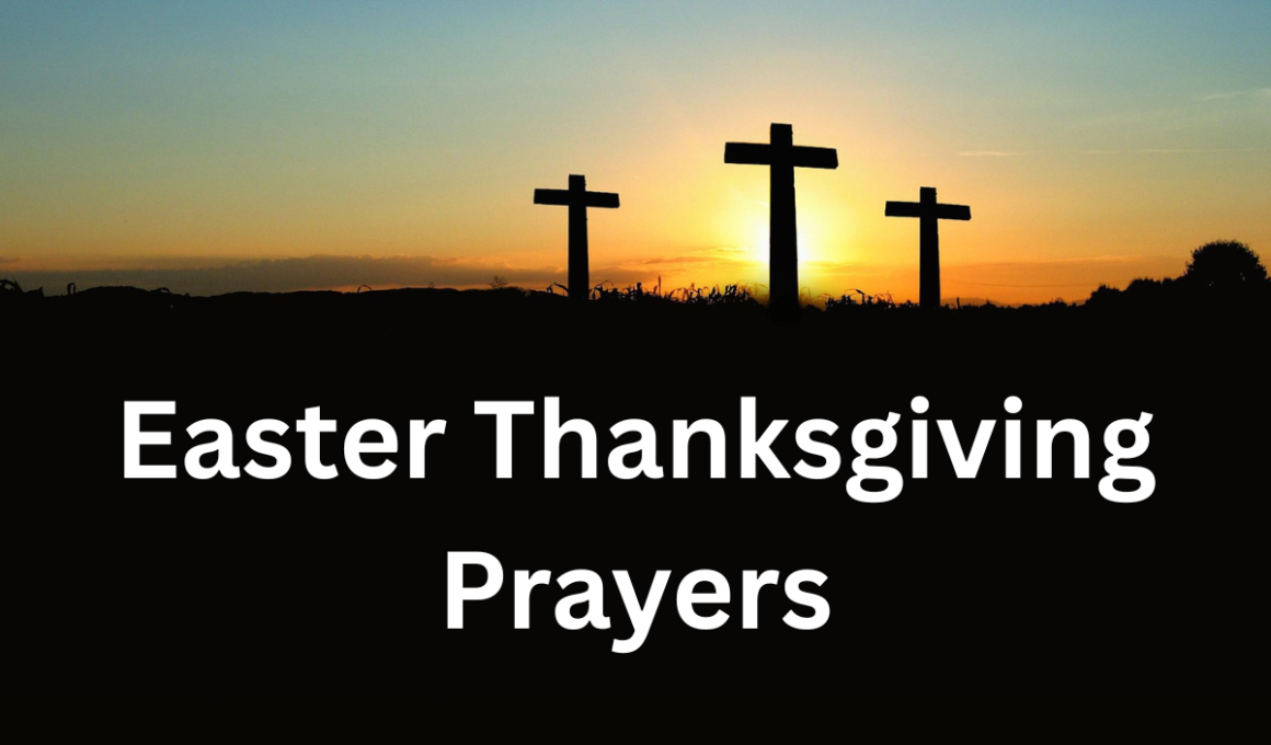 Easter thanksgiving prayers