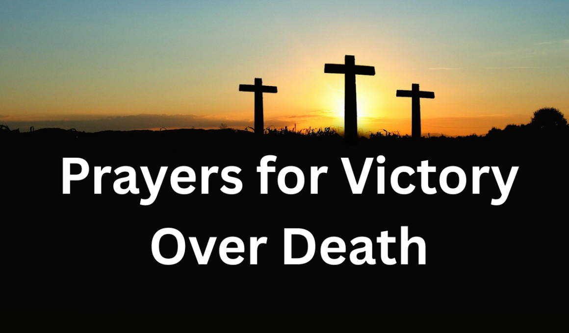 Prayers for Victory Over Death