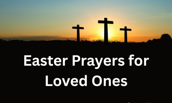 Easter Prayers for Loved Ones