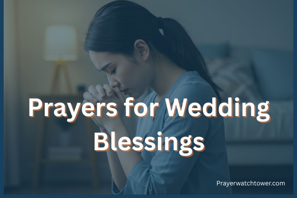 Powerful Heartfelt Prayers for Wedding Blessings and Unity