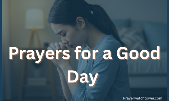 35 Most Effective Prayers for a Good Day