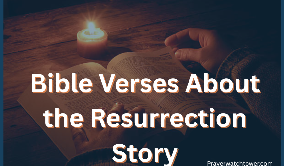 Bible Verses About the Resurrection Story