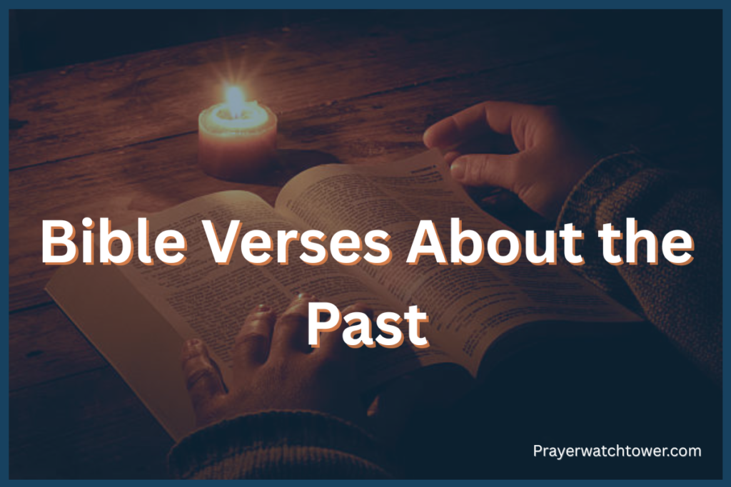Bible Verses About the Past