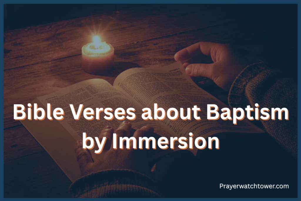 Bible Verses about Baptism by Immersion