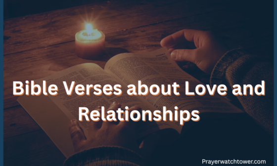 Bible Verses about Love and Relationships