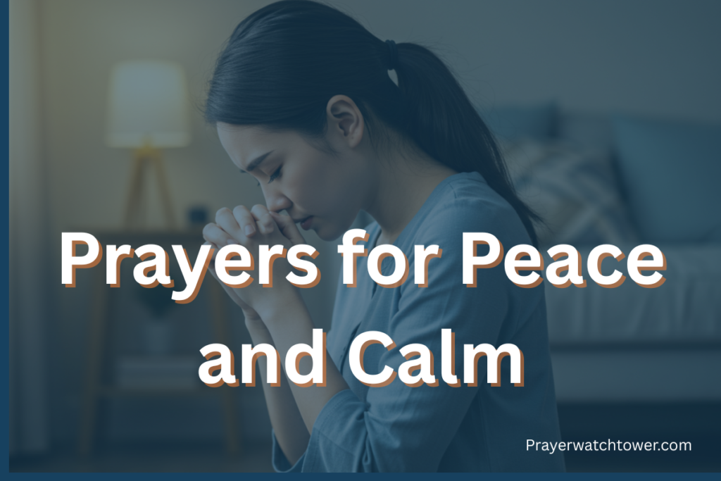 Prayers for Peace and Calm