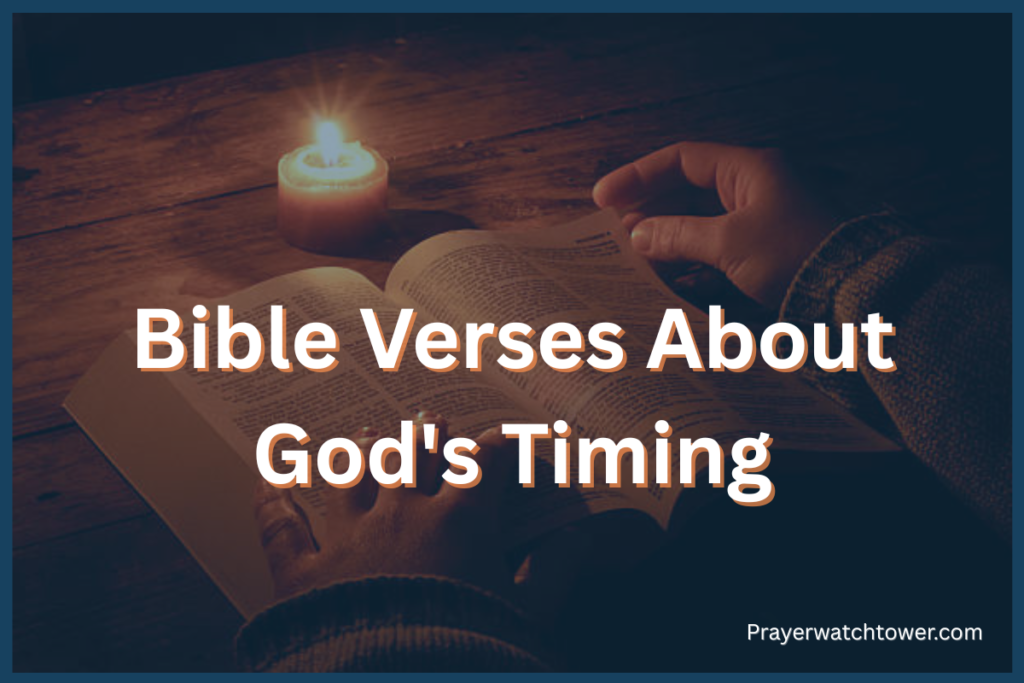 Bible Verses About God's Timing