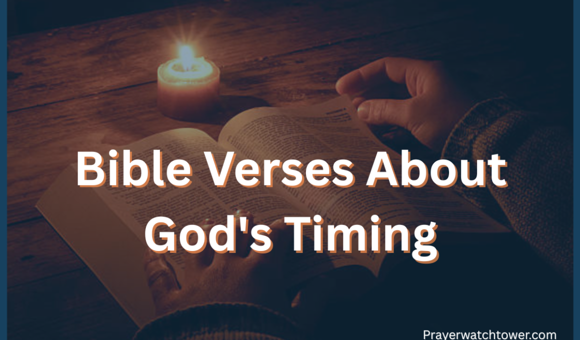 Bible Verses About God's Timing