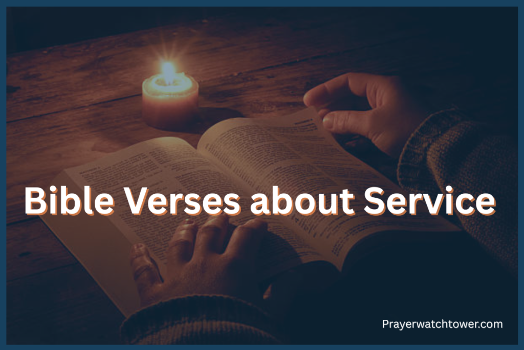 45 Most Life Changing Bible Verses about Service