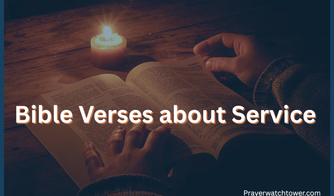 45 Most Life Changing Bible Verses about Service