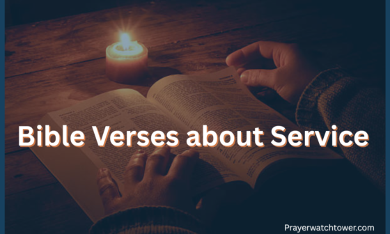 45 Most Life Changing Bible Verses about Service