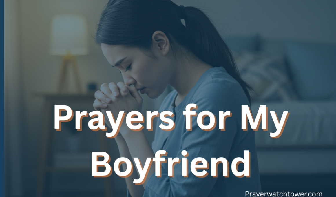 Prayers for My Boyfriend