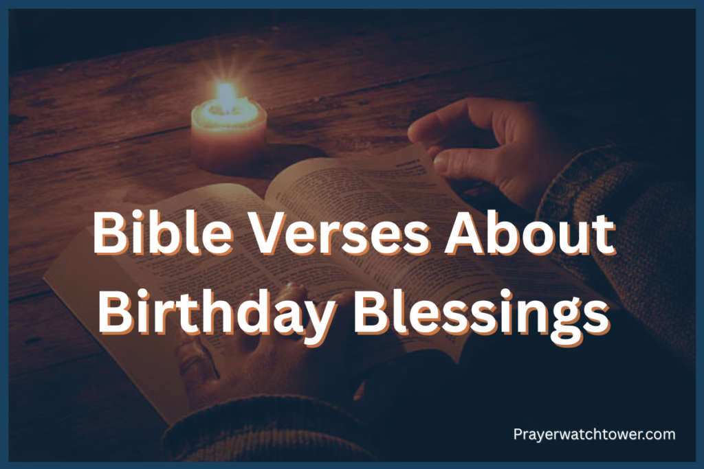 Bible Verses About Birthday Blessings