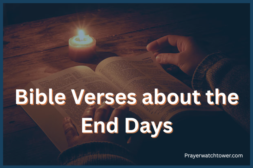 Bible Verses about the End Days