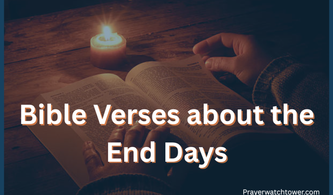 Bible Verses about the End Days