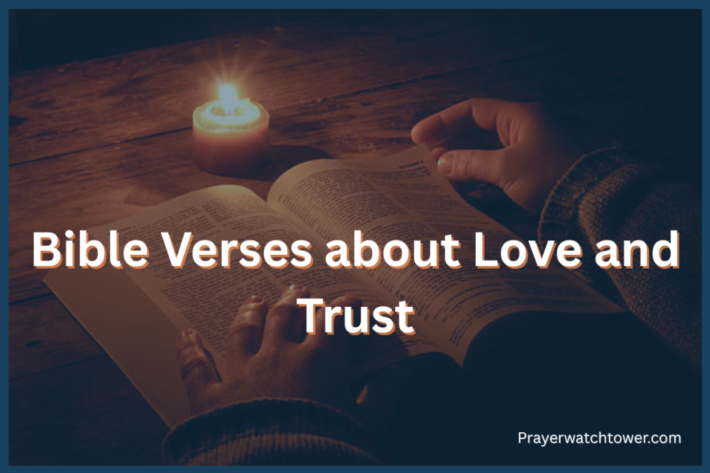 Bible Verses about Love and Trust