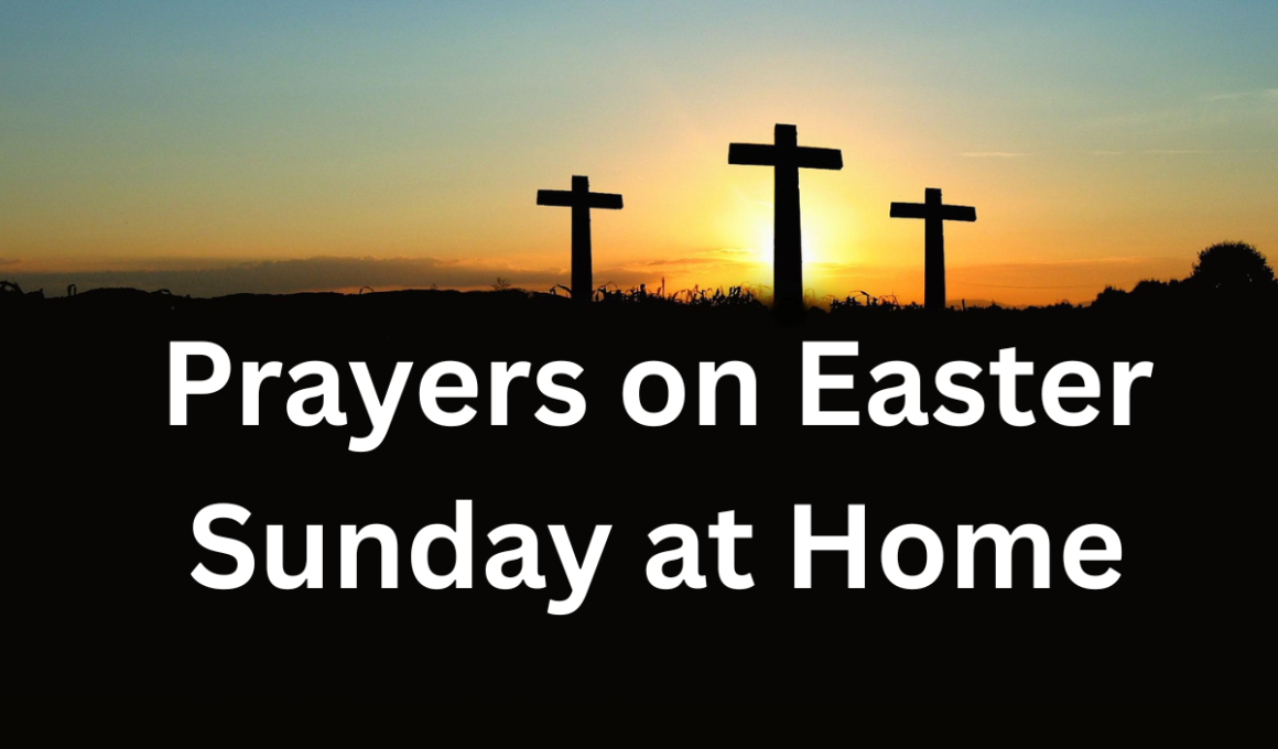 prayers on Easter Sunday at home