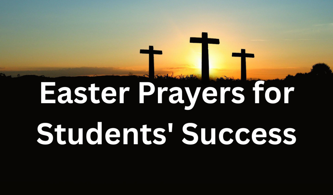 Easter prayers for students' success