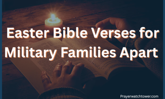 Easter Bible Verses for Military Families Apart