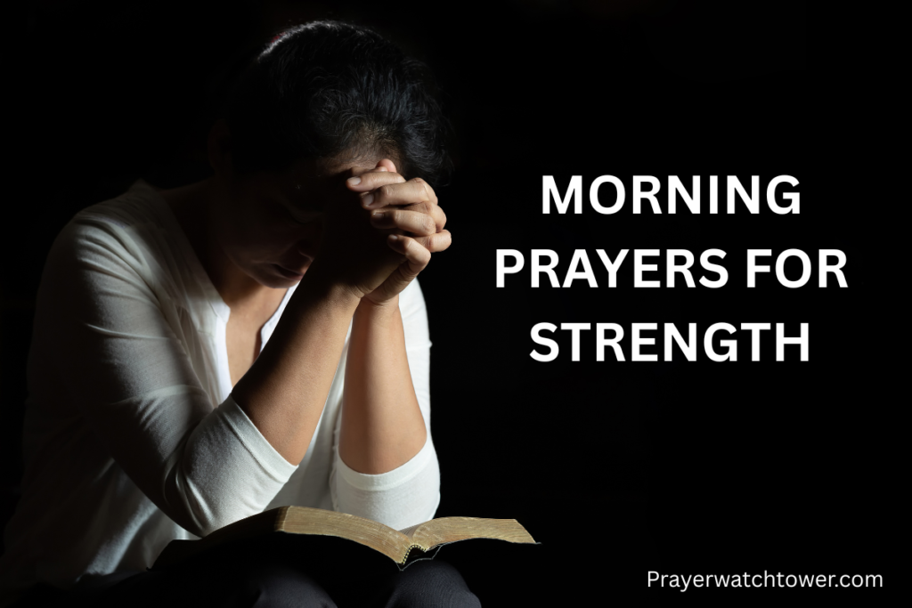 morning prayers for strength