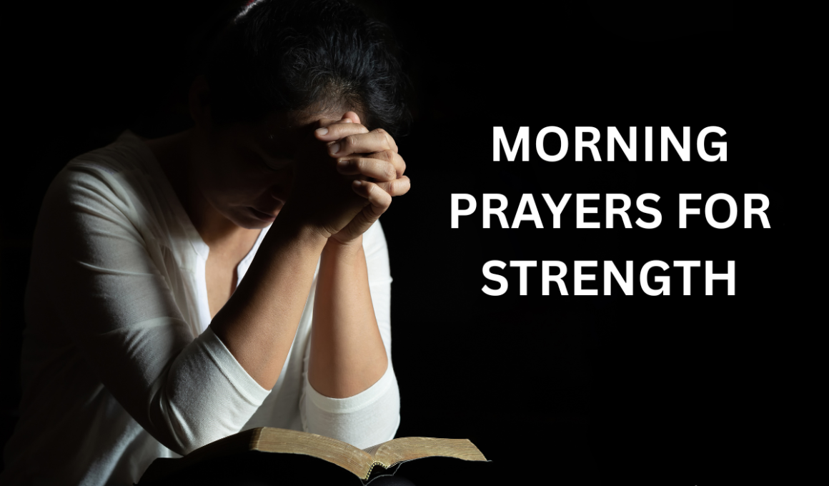 morning prayers for strength