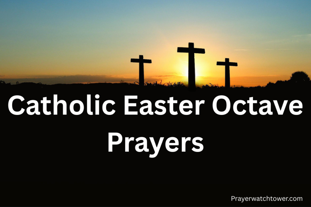Catholic Easter Octave prayers